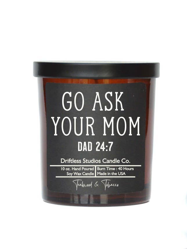 Go Ask Your Mom - Fathers Day Candles - Soy Wax Candle: Fresh Coffee