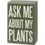 Box Sign & Sock Set - Ask Me About My Plants
